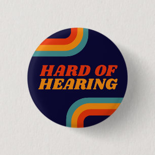  70s Blue Orange Retro Lines Hard of Hearing 1 Inch Round Button