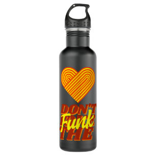 70's Funk Don't Fake The Funk Soul Retro Vintage P 710 Ml Water Bottle