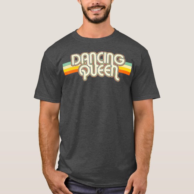 70s Retro Disco Dancing Queen T-Shirt (Front)
