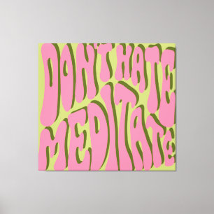 70s Retro: 'Meditate' Motivational Poster Canvas Print