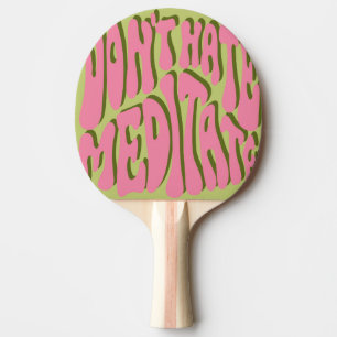 70s Retro: 'Meditate' Motivational Poster Ping Pong Paddle