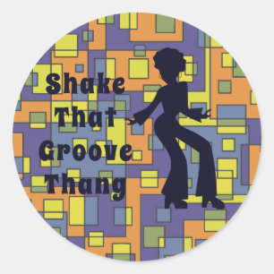70s Shake That Groove Thang Classic Round Sticker