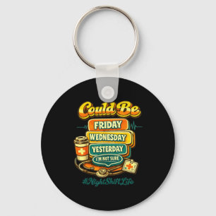 70s style funny nursing night shift life squad70s  keychain