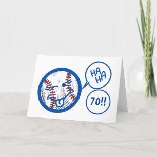 "70th" BASEBALL HUMOR AND A BIT OF BIRTHDAY HUMOR Card