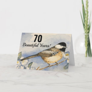 70th Beautiful Year Birthday Chickadee Watercolor Card