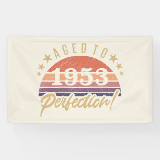 70th Birthday 1953 Aged To Perfection Banner