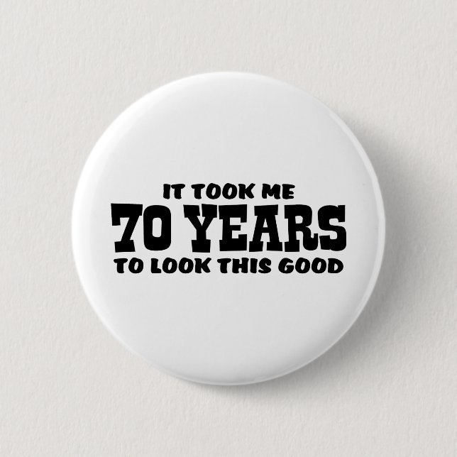 70th Birthday 2 Inch Round Button (Front)