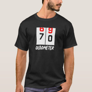 70th Birthday 69 70 Oldometer Birthday Party T-Shirt