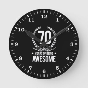 70th Birthday (70 Years Of Being Awesome) Round Clock