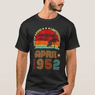 70th Birthday Awesome Since April 1952 Vintage T-Shirt
