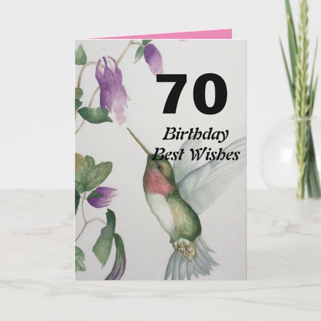 70th Birthday Best Wishes 70 Hummingbird Flower Card (Front)