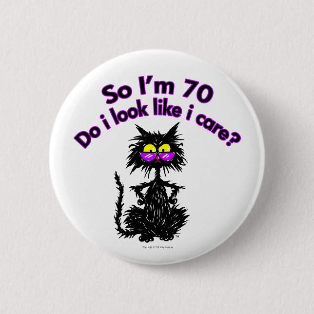 70th Birthday Cat Gifts 2 Inch Round Button (Front)