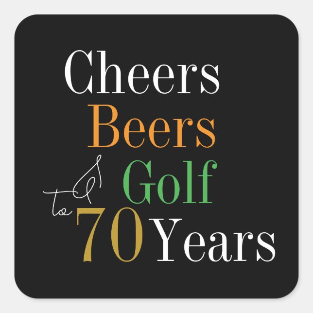 70th Birthday Cheers and Beers Golf Black and Gold Square Sticker (Front)