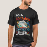 70th Birthday Cruise 2026 Family Cruise Vacation 7 T-Shirt<br><div class="desc">70th Birthday Cruise 2026 Family Cruise Vacation 70th Bday</div>