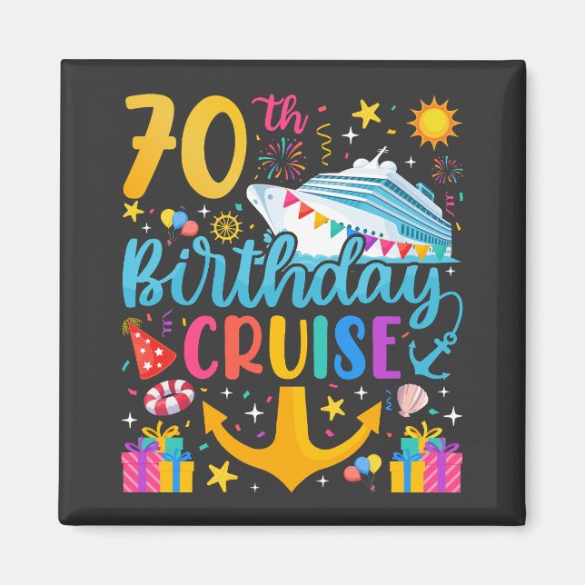 70th Birthday Cruise B-Day Party Square Magnet (Front)