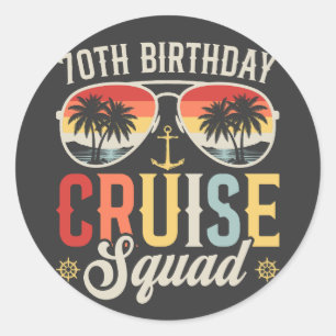 70TH Birthday Cruise Squad Family Matching Classic Round Sticker