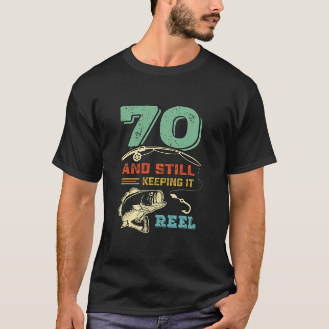 70th Birthday Fishing Design Turning 70 Fisherman T-Shirt (Front)