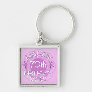70th Birthday For Mom Keychain