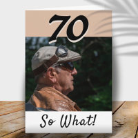 70th Birthday Funny Positive Photo Personalized