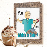 70th Birthday Funny Saying Male Cartoon Old Age Card<br><div class="desc">Heard the saying "He's Older than Dirt"?  This funny card can be personalized with his name and age to add a custom touch!</div>