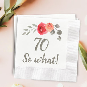 70th Birthday Funny Saying Watercolor Floral Woman Napkin