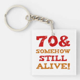 70th Birthday Gag Gift Keychain