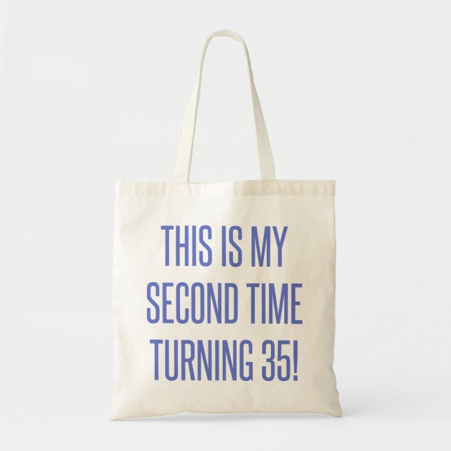 70th Birthday Gag Gift Tote Bag (Front)