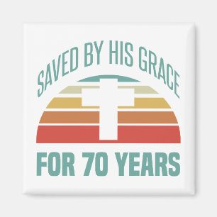 70th Birthday Gift For Christians Magnet