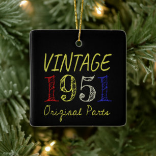 70th Birthday Gift Vintage 1951 Original Parts Ceramic Ornament
