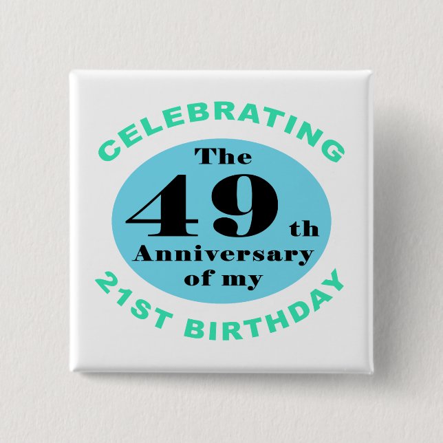 70th Birthday Humour 2 Inch Square Button (Front)