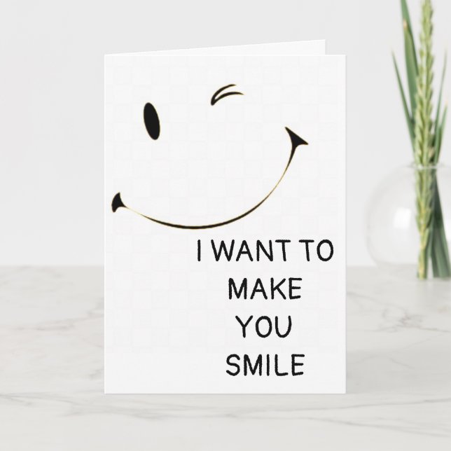 **70th BIRTHDAY** I WANT TO MAKE YOU "SMILE" FUNNY Card (Front)