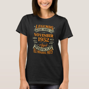 70th Birthday  Legends Born In November 1952 70 Yr T-Shirt