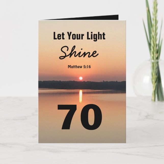 70th Birthday Let Your Light Shine Scriptural Text Card (Front)
