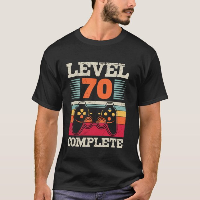 70th Birthday LEVEL 70 COMPLETE Funny Gaming T-Shirt (Front)