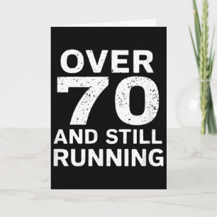 70th Birthday Older Runners Over The Hill 70 Runni Card