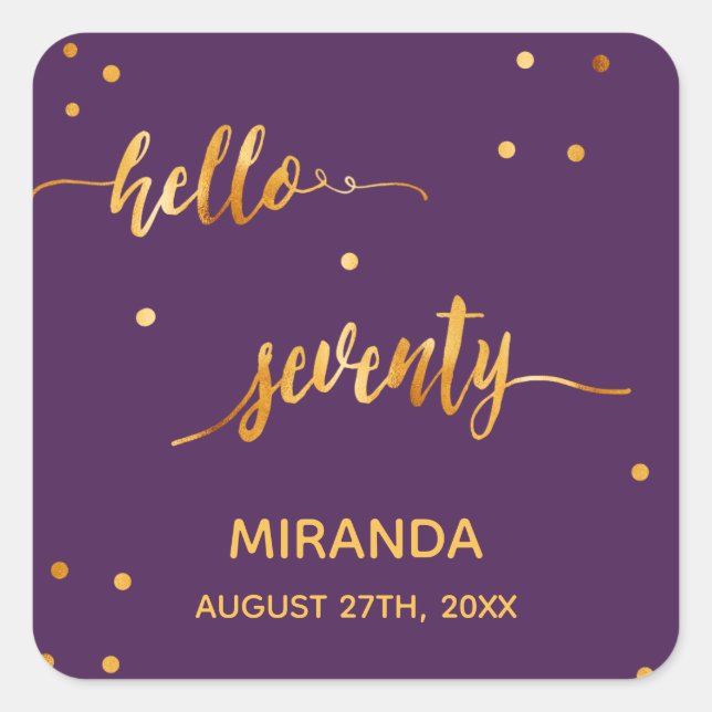 70th birthday party gold purple hello seventy square sticker (Front)