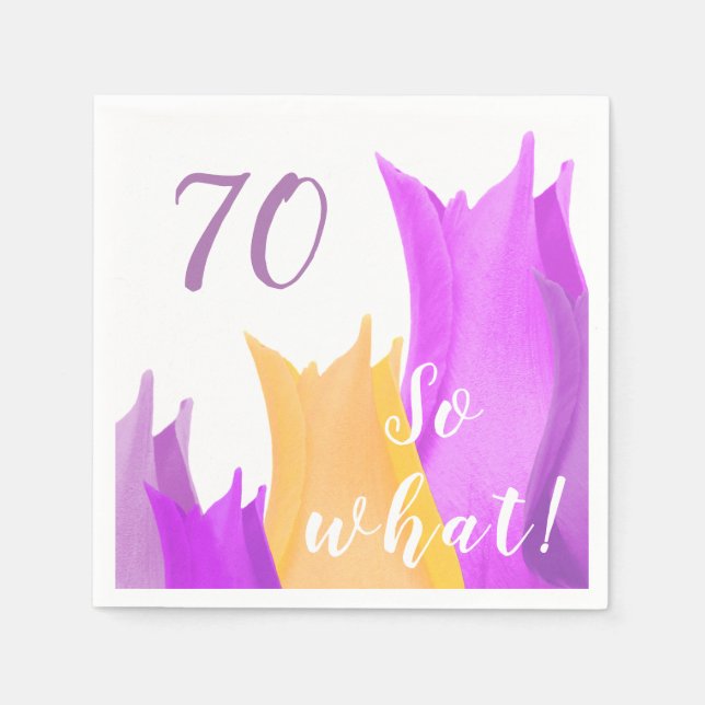70th Birthday party Motivational Tulips Napkin (Front)