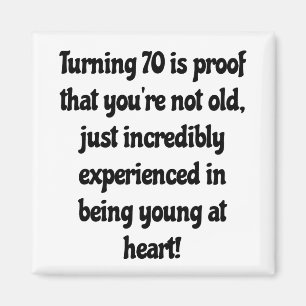 70th birthday quotes magnet