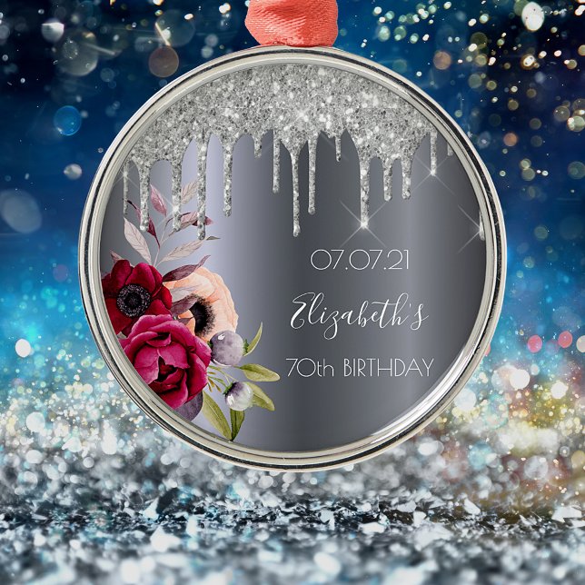 70th birthday silver glitter drips floral burgundy metal ornament (Creator Uploaded)