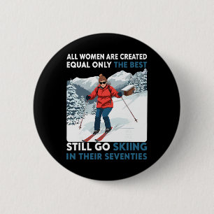70th Birthday Skier Gifts Woman 70 Years Old Skiin 2 Inch Round Button