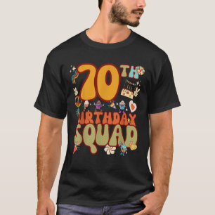 70th Birthday Squad Party Funny Vintage Retro Groo T-Shirt
