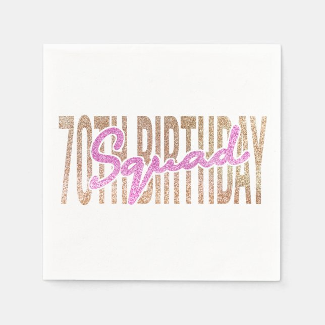 70th birthday squad quote sayings napkin (Front)