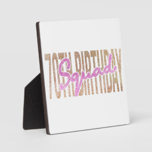 70th birthday squad quote sayings plaque
