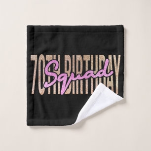 70th birthday squad quote sayings wash cloth