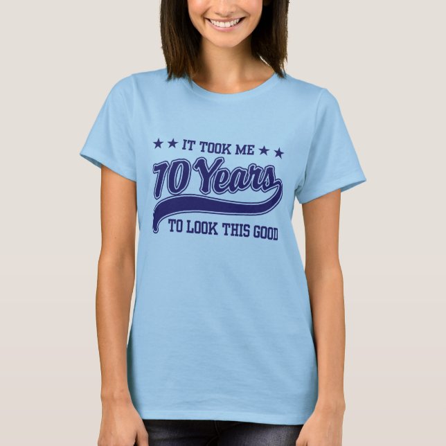 70th Birthday T-Shirt (Front)