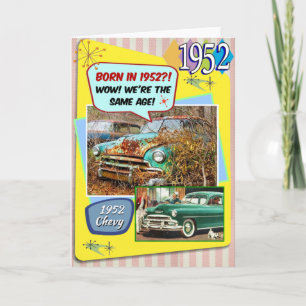 70th Birthday! Wow, same age as this 1952 Chevy! Card
