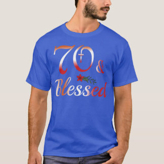 70th & Blessed Womens 70th Birthday Blessed Christ T-Shirt
