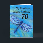 70th For My Husband Blue Dragonfly Birthday Card<br><div class="desc">Celebrate your husband's 70th birthday on a brave blue dragonfly card. Created from my original watercolor painting,  the whimsical insect flies peacefully by with ocean blue,  black and teal green colors. Enjoy the message of congratulations with all your love.</div>