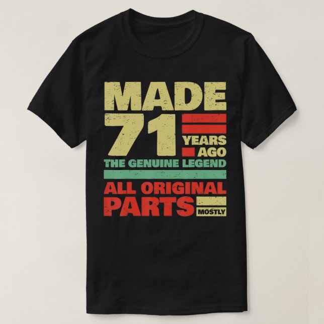 71 Years Old  71st Birthday  T-Shirt (Design Front)