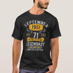 71 Years Old Legend Since September 1951 71st Birt T-Shirt
